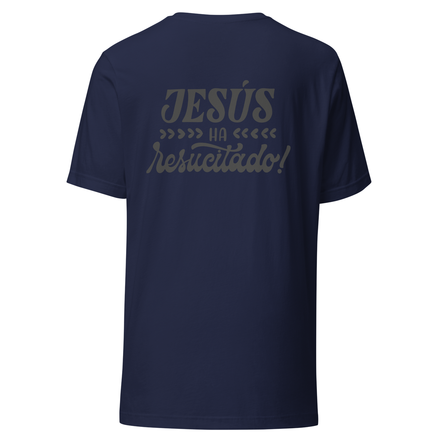Jesus ha resuscitado Unisex