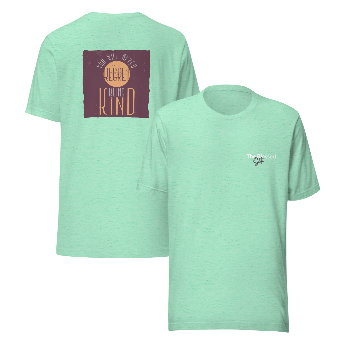 You'll Never Regret Unisex