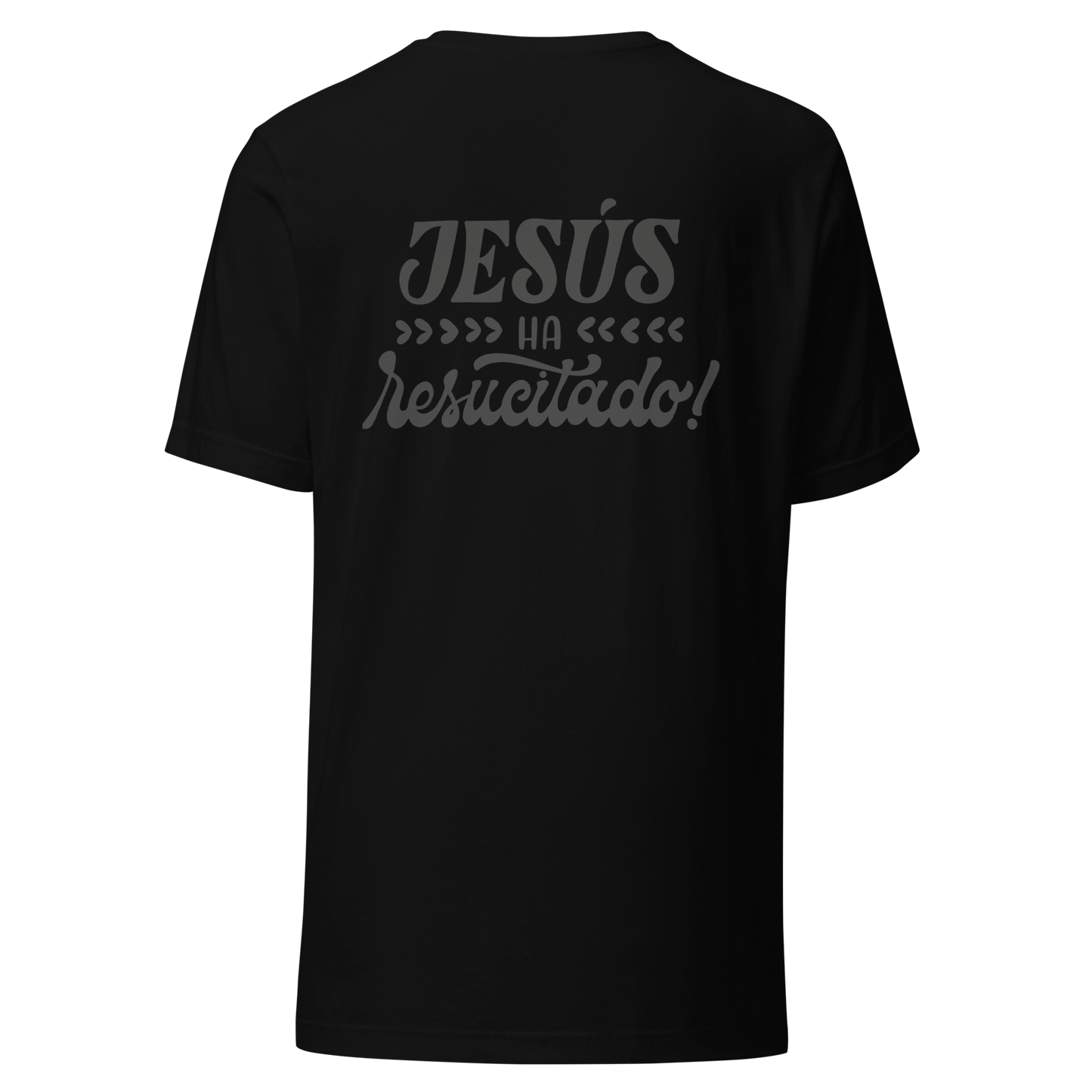 Jesus ha resuscitado Unisex